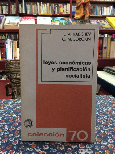 Leyes Económicas Y Planificación Socialista Kadishev Col 70