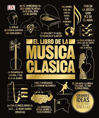 Libro : El Libro De La Musica Clasica (the Classical Music.