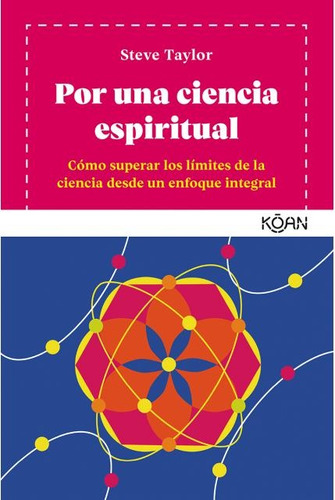 Por Una Ciencia Espiritual - Steve Taylor