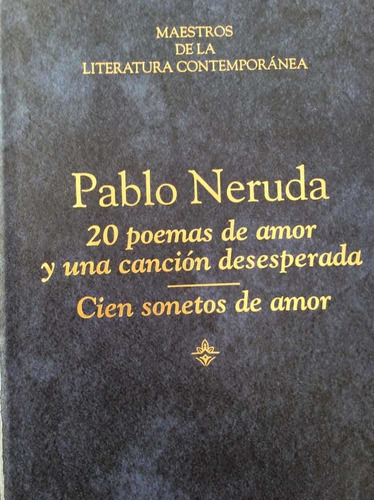 Pablo Neruda 20 Poemas De Amor Y Sonetos De Amor Tapa Dura