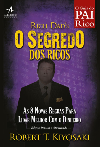 Pai rico o segredo dos ricos, de Kiyosaki, Robert. Starling Alta Editora E Consultoria  Eireli, capa mole em português, 2017