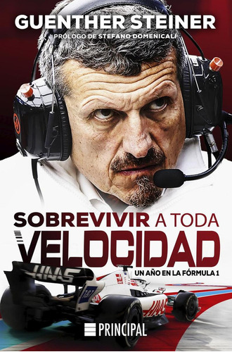 Sobrevivir A Toda Velocidad, De Steiner, Guenther., Vol. 1. Editorial Principal De Los Libros, Tapa Blanda, Edición 1 En Castellano, 2023