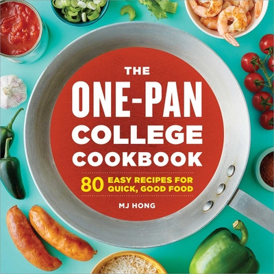 Libro The One-pan College Cookbook: 80 Easy Recipes For Q...