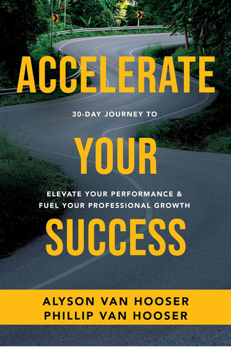 Libro: 30-day Journey To Accelerate Your Success: Elevate