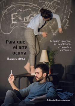 Libro Para Que El Arte Ocurra Lenguaje Y Práctica Del Desblo