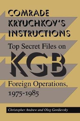 Libro Comrade Kryuchkov's Instructions : Top Secret Files...