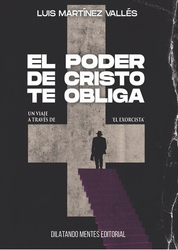 Libro: El Poder De Cristo Te Obliga. Martinez Valles, Luis. 
