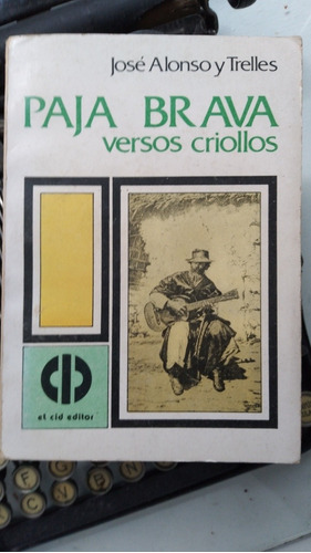 Paja Brava- Versos Criollos / José Alonso Y Trelles