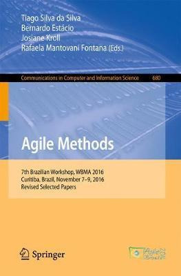 Libro Agile Methods : 7th Brazilian Workshop, Wbma 2016, ...