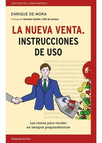 Libro La Nueva Venta: Instrucciones De Uso - Enrique De Mora