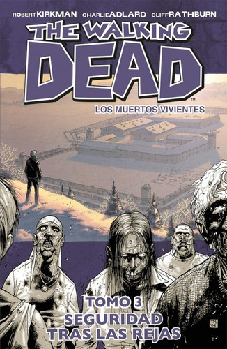 The Walking Dead 3, De Robert Kirkman. Editorial Kamite, Tapa Blanda En Español, 2013