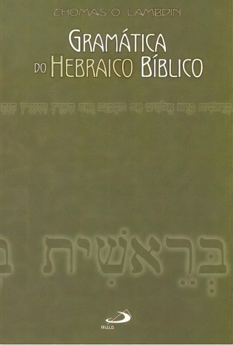 Gramática Do Hebraico Bíblico, De Lambdin O.. Paulus Editora Em Português
