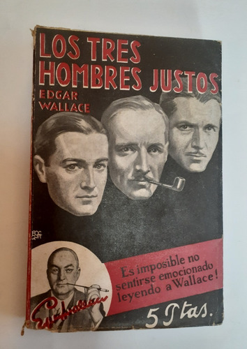 Los Tres Hombres Justos.  1930.              Edgard Wallace.