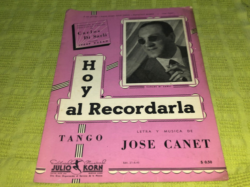 Partitura: Hoy Al Recordarla - José Canet- Julio Korn