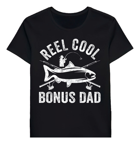 Remera Reel Cool Bonus Dad Shirt Funny Fisherman Chs Gif0961