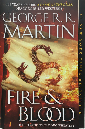 Fire & Blood - George R. R. Martin