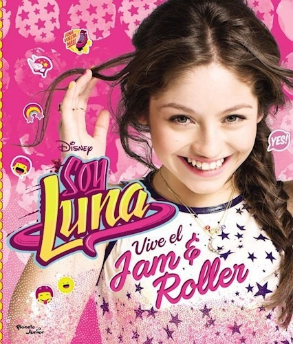 Libro Soy Luna  Jam & Roller De Disney