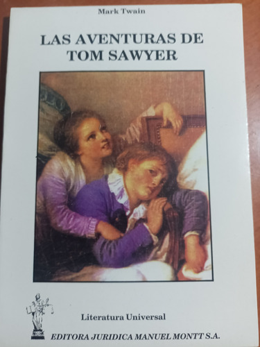 Las Aventuras De Tom Sawyer.