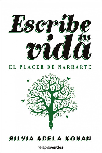 Libro Escribe Tu Vida. El Placer De Narrarte