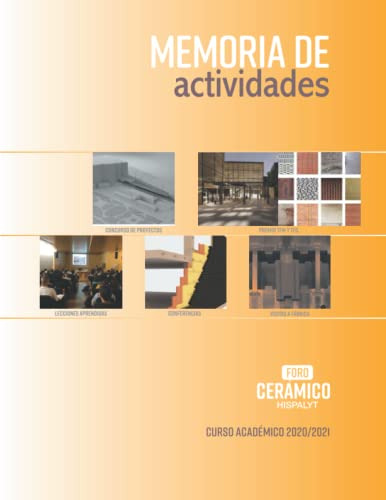 Memoria De Actividades Foro Ceramico Hispalyt: Curso Academi