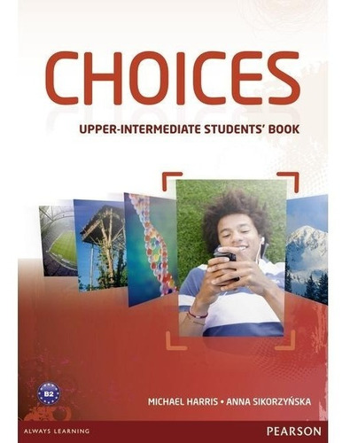 Choices Upper Intermediate - Student´s Book - Pearson