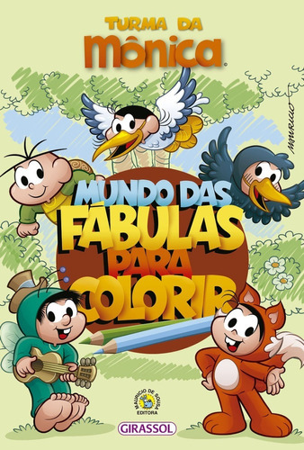 Livro Turma Da Monica : Mundo Das Fabulas Para Colorir, De () Sousa, Mauricio De. Editora Girassol Brasil Edições Eireli, Capa Mole Em Português, 2022