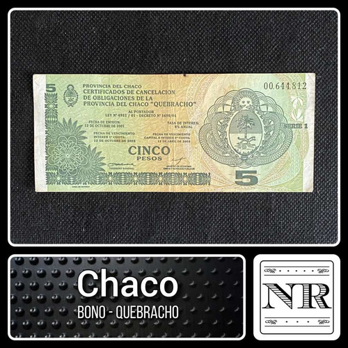 Argentina | Chaco - 5 Pesos - Año 2001 - Ec. #245 - Bono