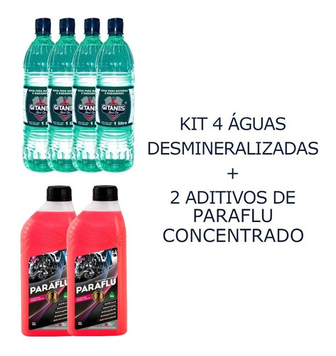 Kit Aditivo Radiador Paraflu + Água Desmineralizada Gitanes