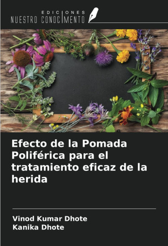 Libro: Efecto De La Pomada Poliférica Para El Tratamiento Ef