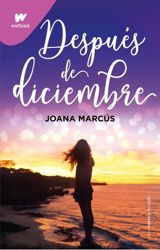 Libro Después De Diciembre - Joana Marcús