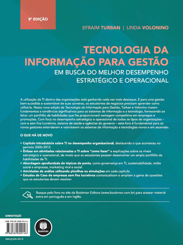 Tecnologia da Informação para Gestão: Em Busca do Melhor Desempenho Estratégico e Operacional, de Turban, Efraim. Editorial Bookman Companhia Editora Ltda., capa mole em português, 2013