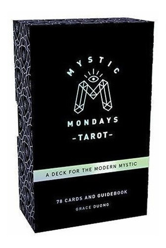 Mystic Mondays Tarot A Deck For The Modern Mystic...