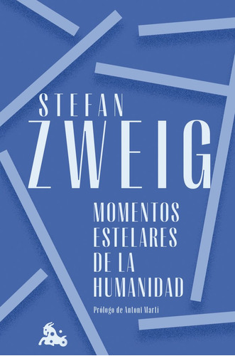 Momentos Estelares De La Humanidad, De Stefan Zweig. Editorial Austral, Tapa Blanda En Español