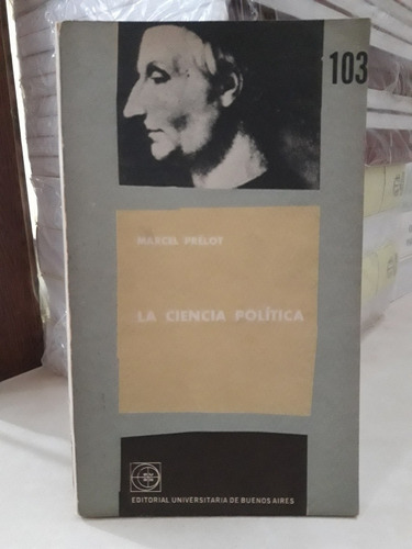 Política. La Ciencia Política (2ed). Marcel Prélot