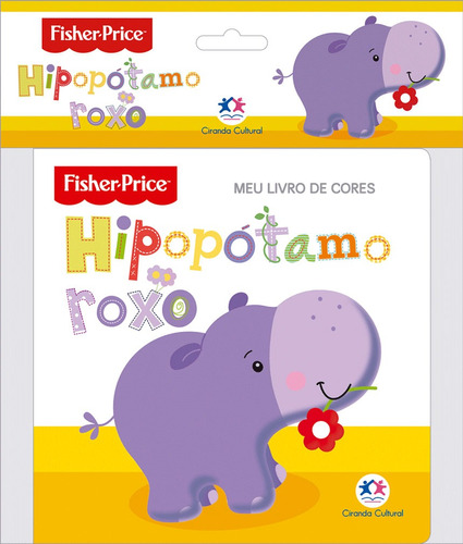 Fisher Price - Cores, de Cultural, Ciranda. Ciranda Cultural Editora E Distribuidora Ltda., capa mole em português, 2019