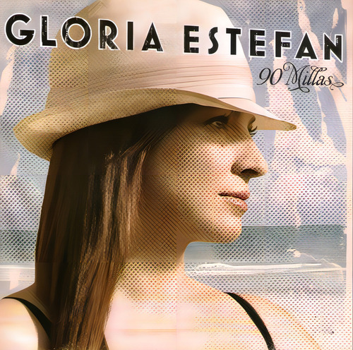 Cd Gloria Estefan 90 Millas