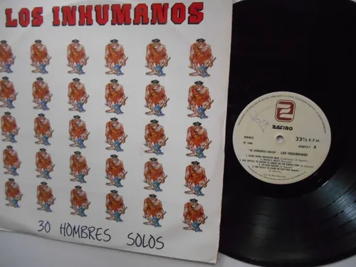 Los Inhumanos 30 Hombres Solos Lp Vinilo Edic Colombia 1989 (Usado)