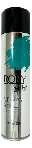 Spray Fijador Roby Be Prof 390ml