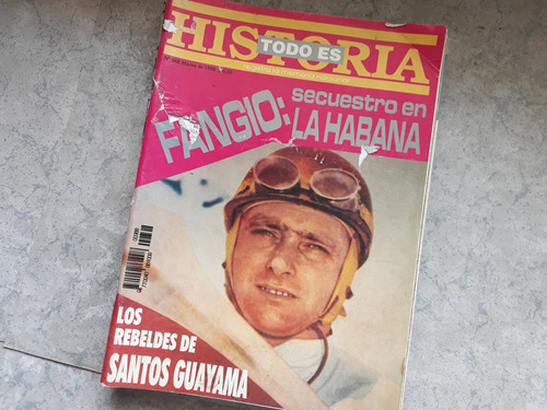 Todo Es Historia   368 - Fangio Secuestro 