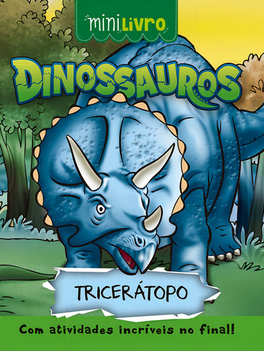 Dinossauros - Tricerátopo, de Moura, Paulo. Minilivro Editorial Ciranda Cultural Editora E Distribuidora Ltda. em português, 2017