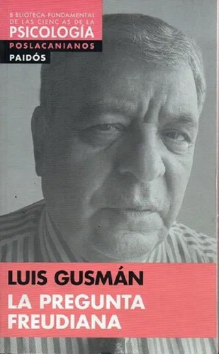 Libro La Pregunta Freudiana - Luis Gusman