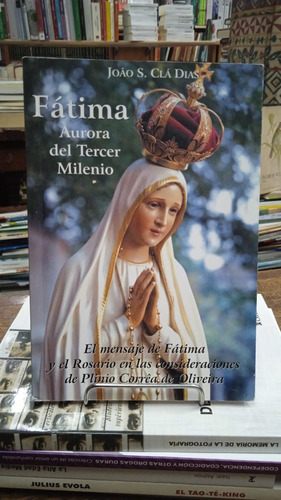 Fatima, Aurora Del Tercer Milenio - Joao S Cla Dias