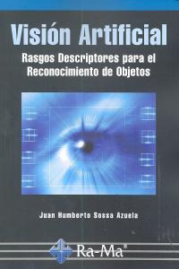 Visión Artificial: Rasgos Descriptores ... (libro Original)