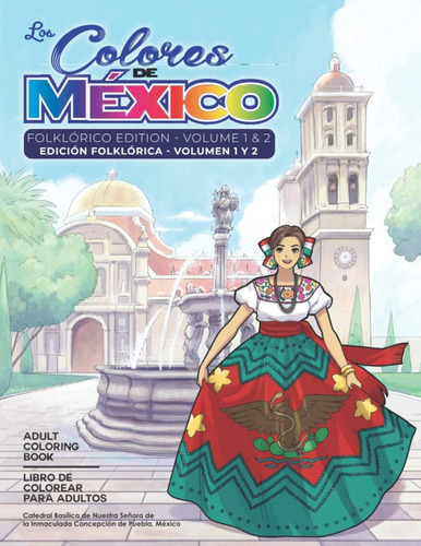 Libro: Adult Coloring Book: Folklorico Edition Volume 1 And