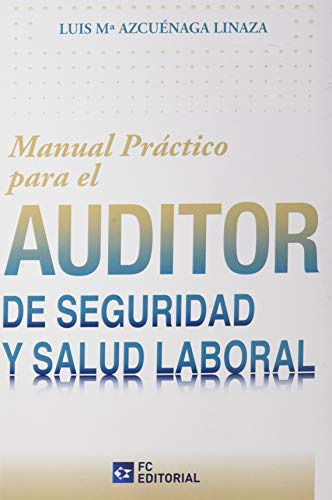 Libro Auditor De Seguridad Y Salud Laboral De Luis María Azc