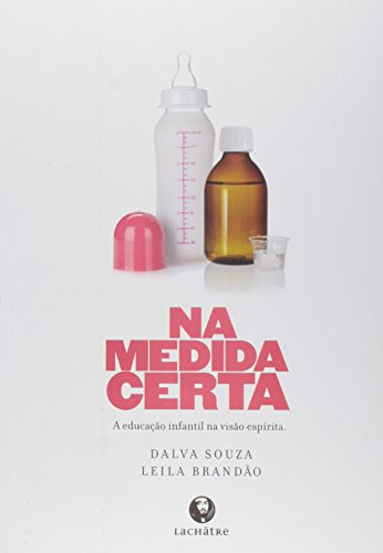 Libro Na Medida Certa De Souza Dalva Lachatre Editora