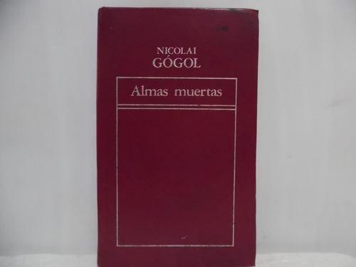 Almas Muertas / Nicolai Gogol / Hyapamerica