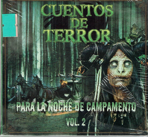 Cuentos De Terror Para La Noche De Campamento Vol. 2