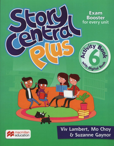 Story Central Plus 6 - Workbook + Digital Activity Book
