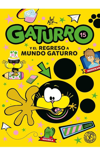 Gaturro 15. Gaturro Y El Regreso A Mundo Gaturro - Nik